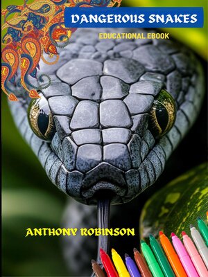 cover image of Dangerous Snakes